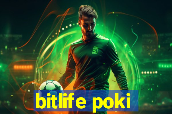 bitlife poki